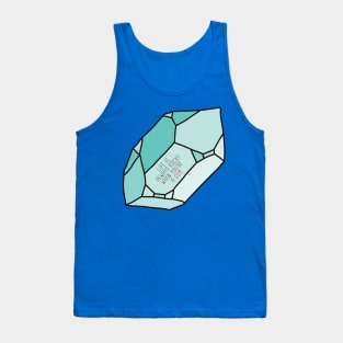 YOU ARE A GEM Tank Top